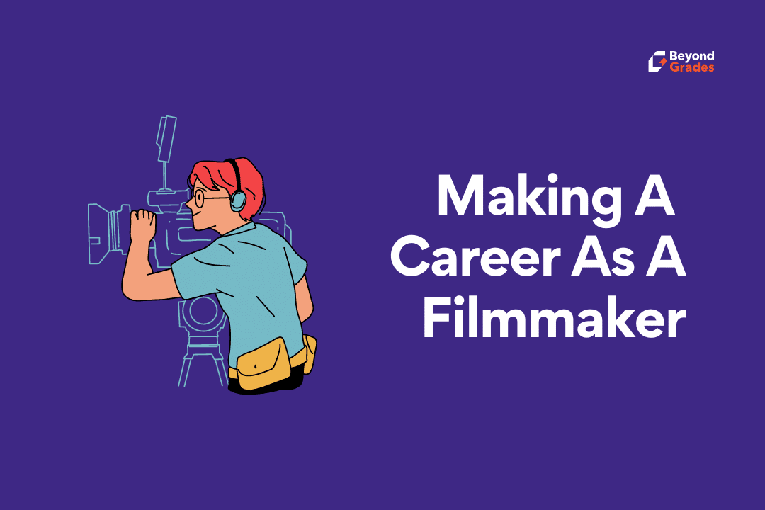 Making a career as a flimmaker